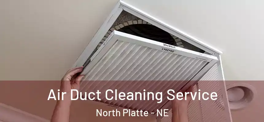  Air Duct Cleaning Service North Platte - NE