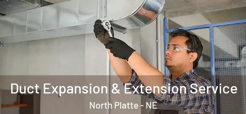 Duct Expansion & Extension Service North Platte - NE