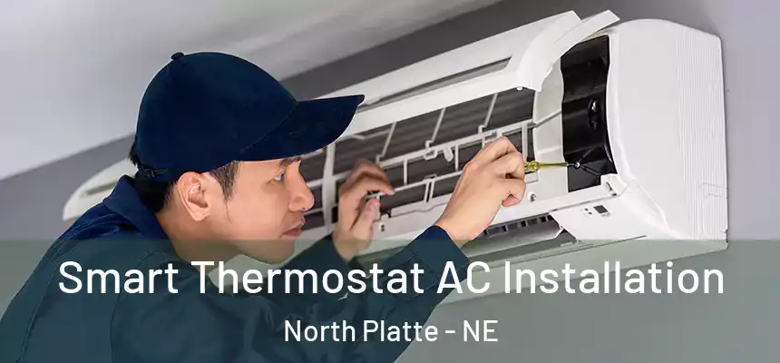  Smart Thermostat AC Installation North Platte - NE